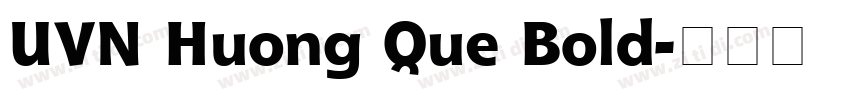 UVN Huong Que Bold字体转换